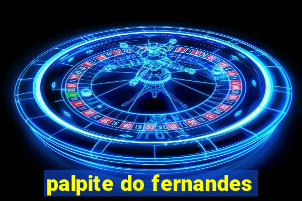 palpite do fernandes